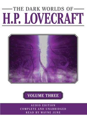 cover image of Dark Worlds of H. P. Lovecraft, Volume Three
